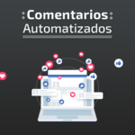 Automatización de Comentarios